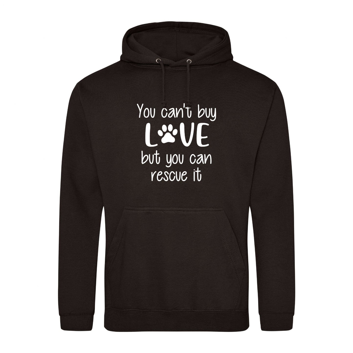You Can't Buy Love But You Can Rescue It Hoodie