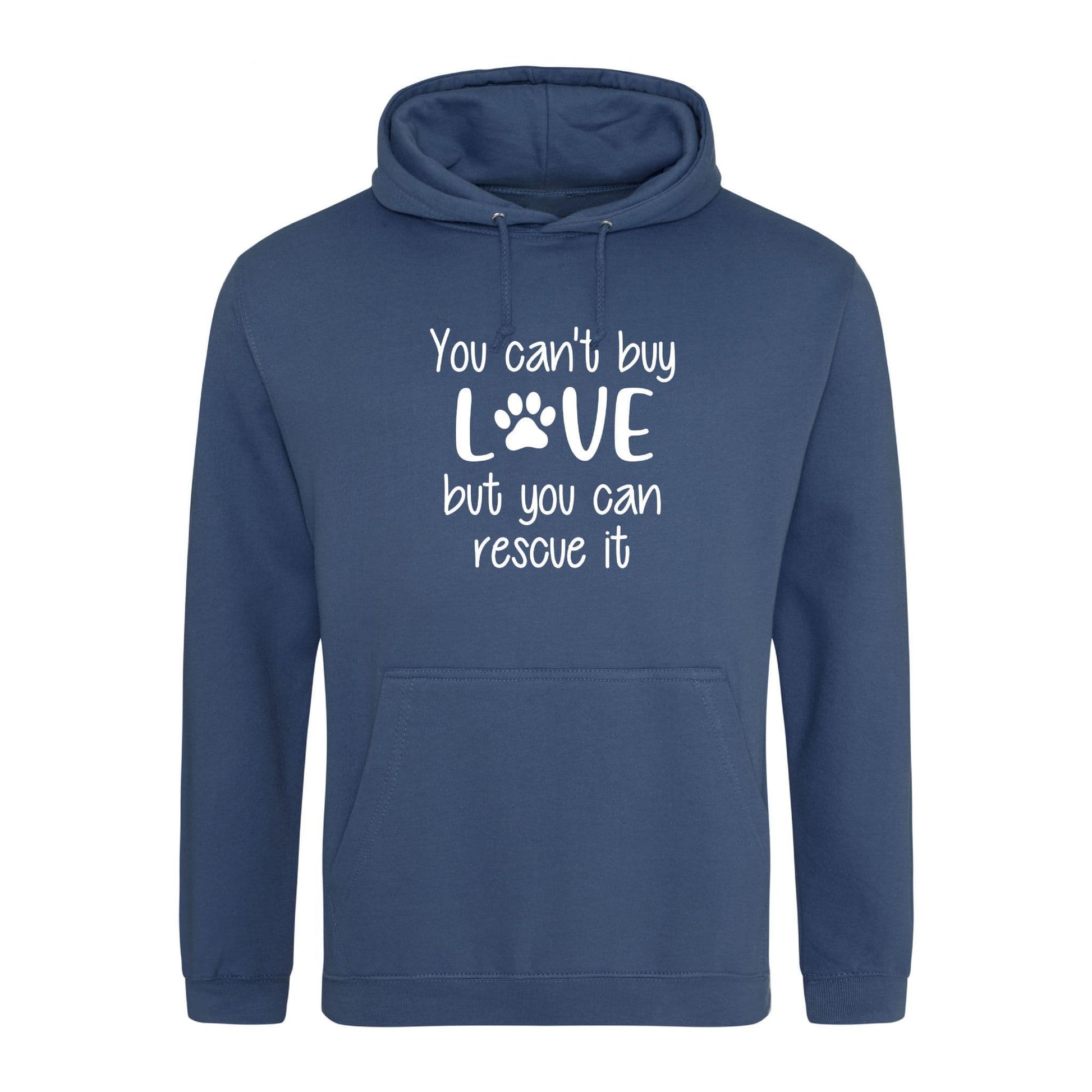 You Can't Buy Love But You Can Rescue It Hoodie