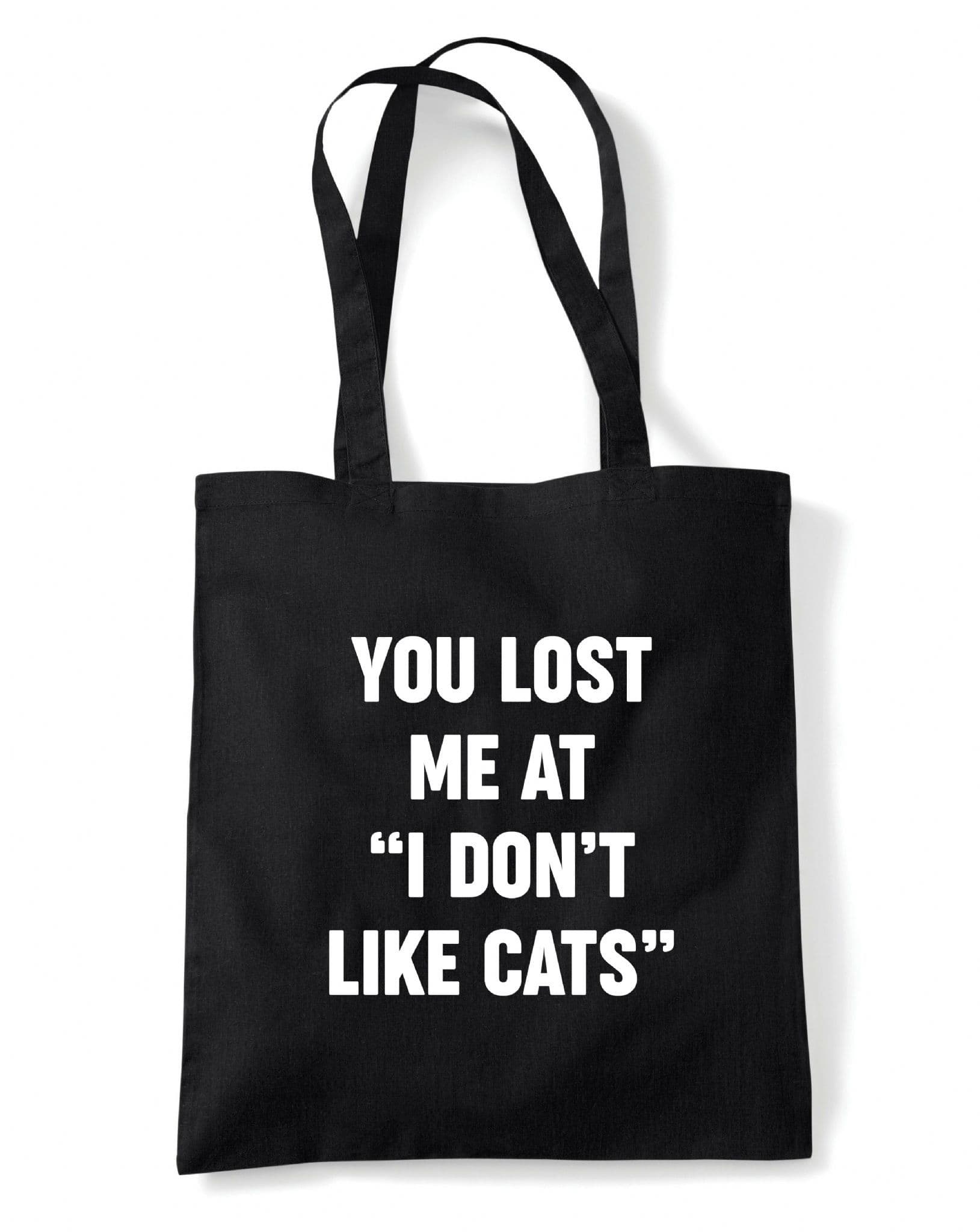 You Lost Me At "I Don't Like Cats" Reusable Cotton Shopping Bag Tote with Long Handles